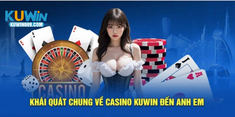 CASINO kuwin là sòng bạc trực tuyến hàng đầu thị trường